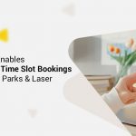 Time Slot Bookings for Trampoline Parks & Laser Tag Arenas!