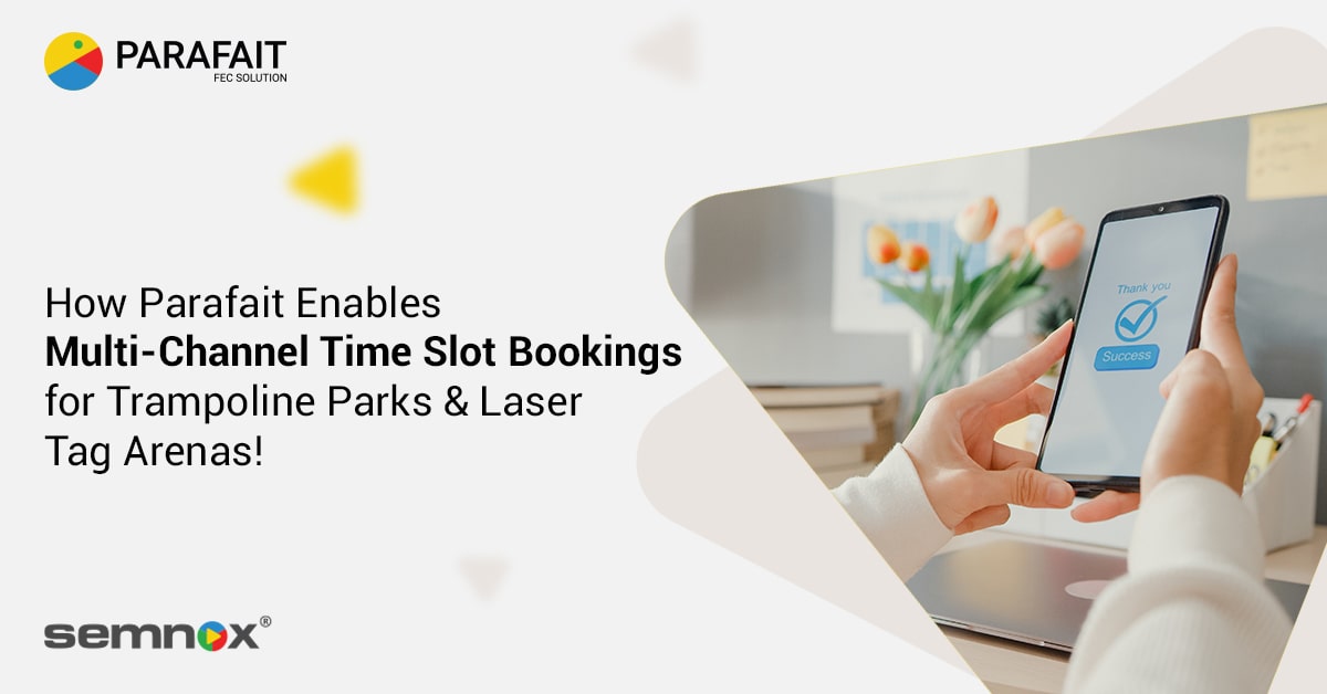 Time Slot Bookings for Trampoline Parks & Laser Tag Arenas!